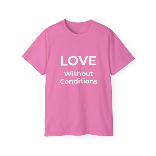LOVE – Without Conditions | The Standard | Essential Tee
