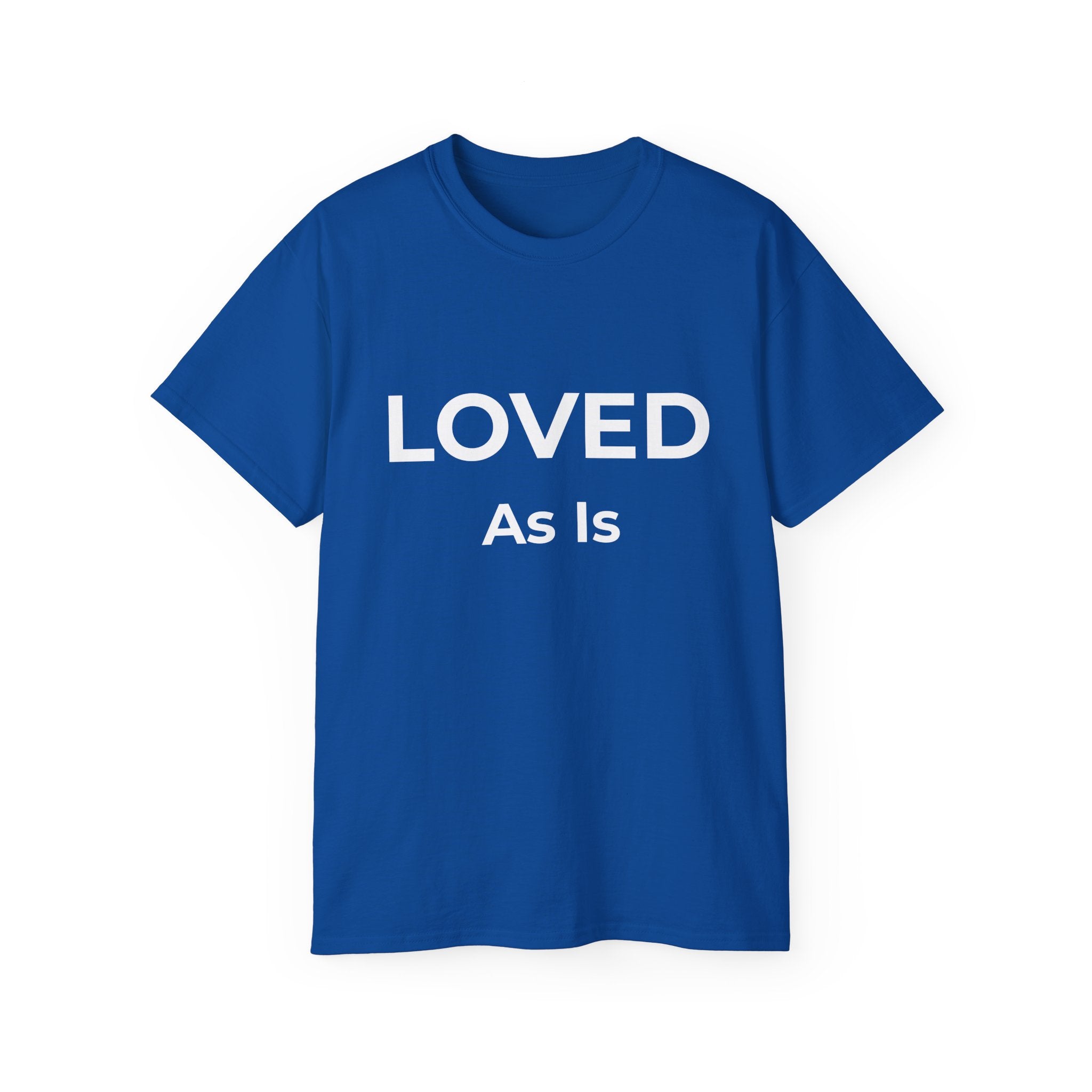 LOVED As Is