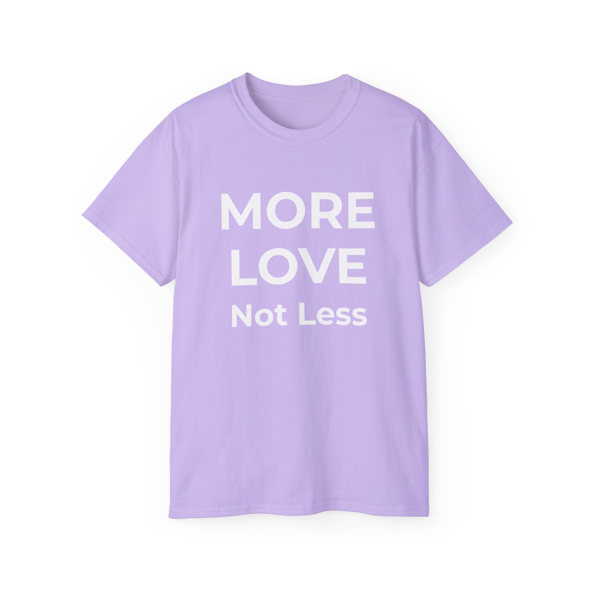 MORE LOVE not less | Essential Tee