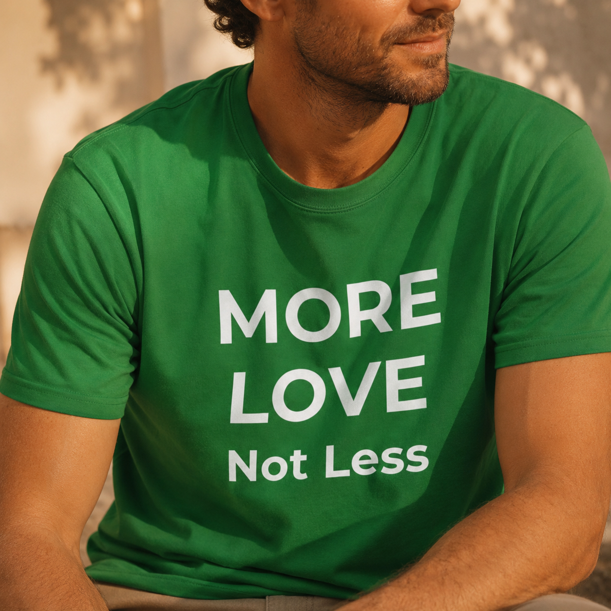MORE LOVE not less